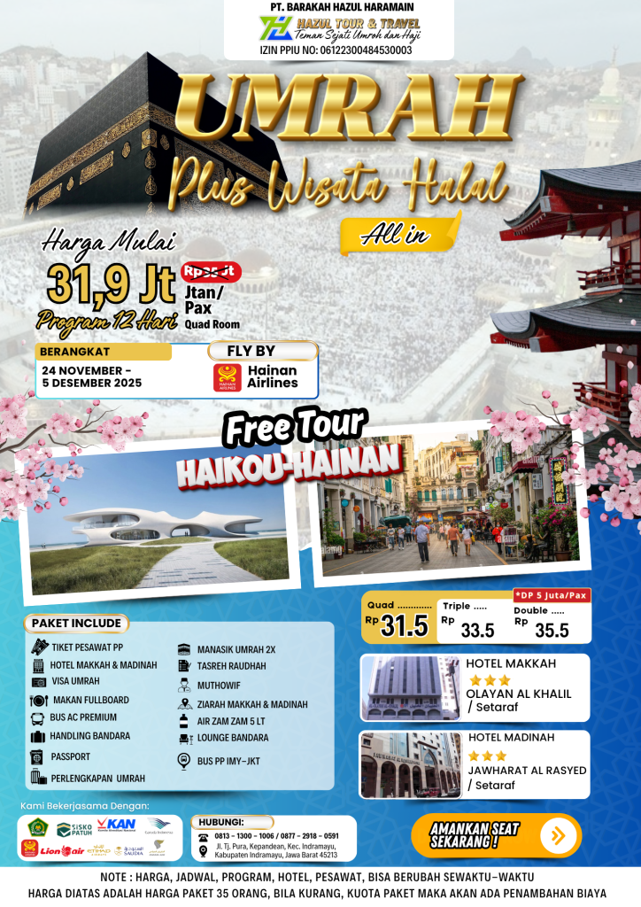 Paket Umroh 2025 Hazul Haramain Indramayu | Wisata Halal Haikou-Hainan