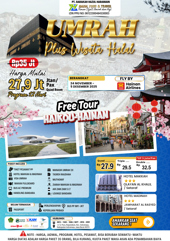 Paket Umroh 2025 Hazul Haramain Indramayu – Tour Haikou-Hainan